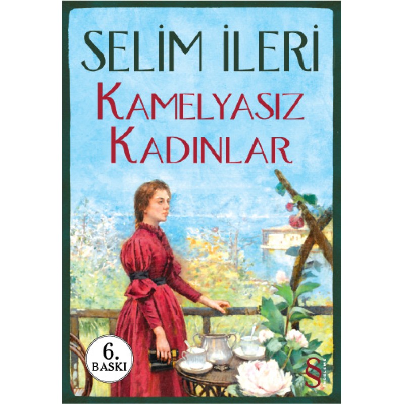 Kamelyasız Kadınlar Kamelyasız Kadınlar
