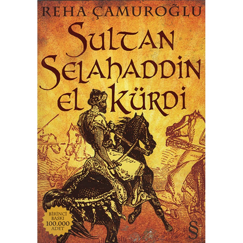 Sultan Selahaddin El Kürdi Sultan Selahaddin El Kürdi