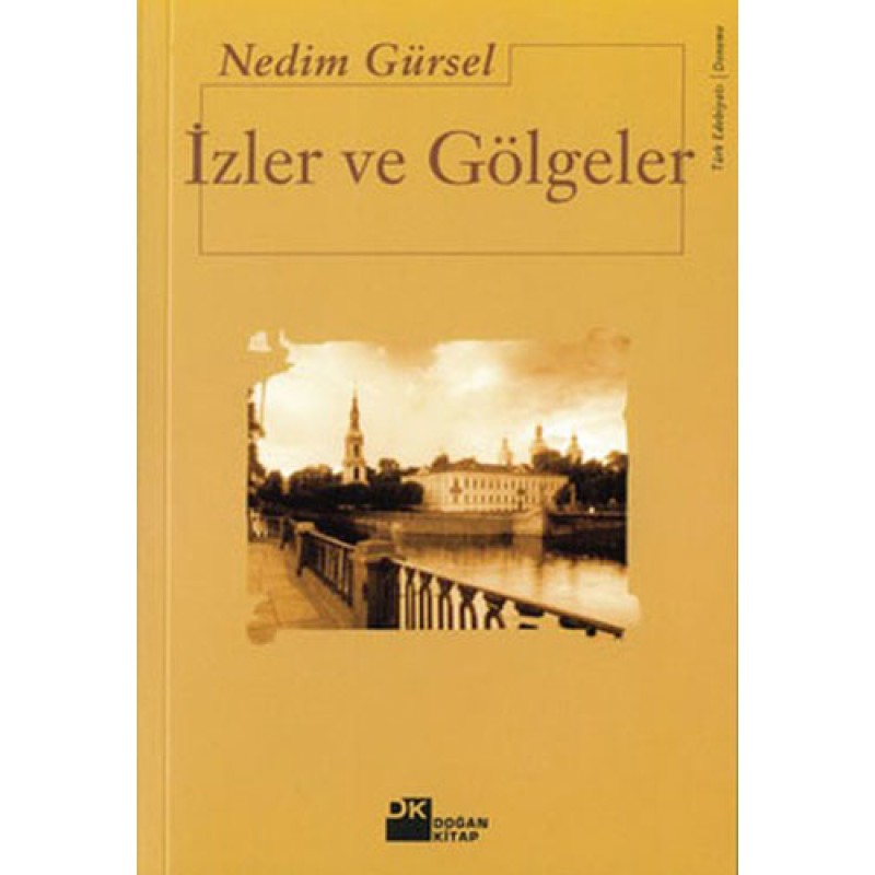 İzler ve Gölgeler İzler ve Gölgeler