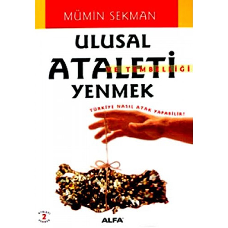 Ulusal Ataleti Yenmek Ulusal Ataleti Yenmek