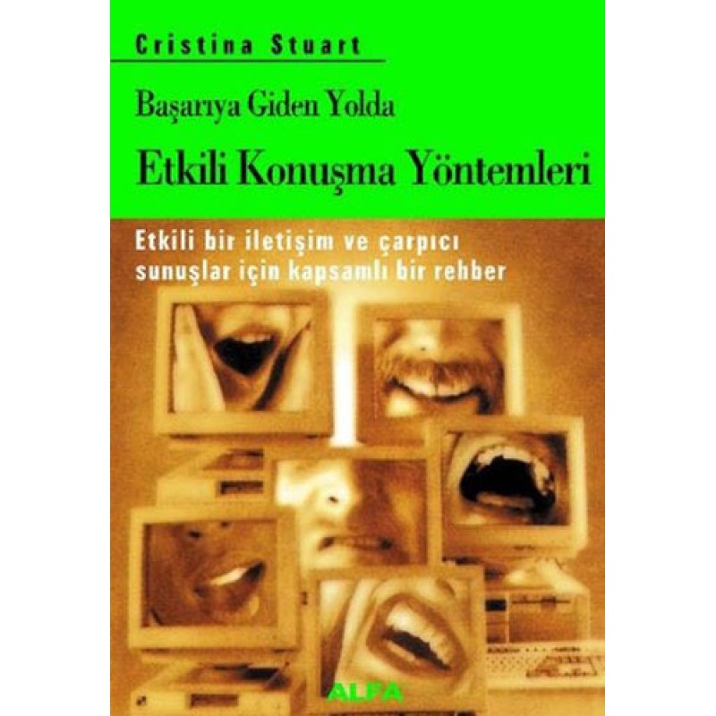 Etkili Konuşma Yöntemleri Etkili Konuşma Yöntemleri