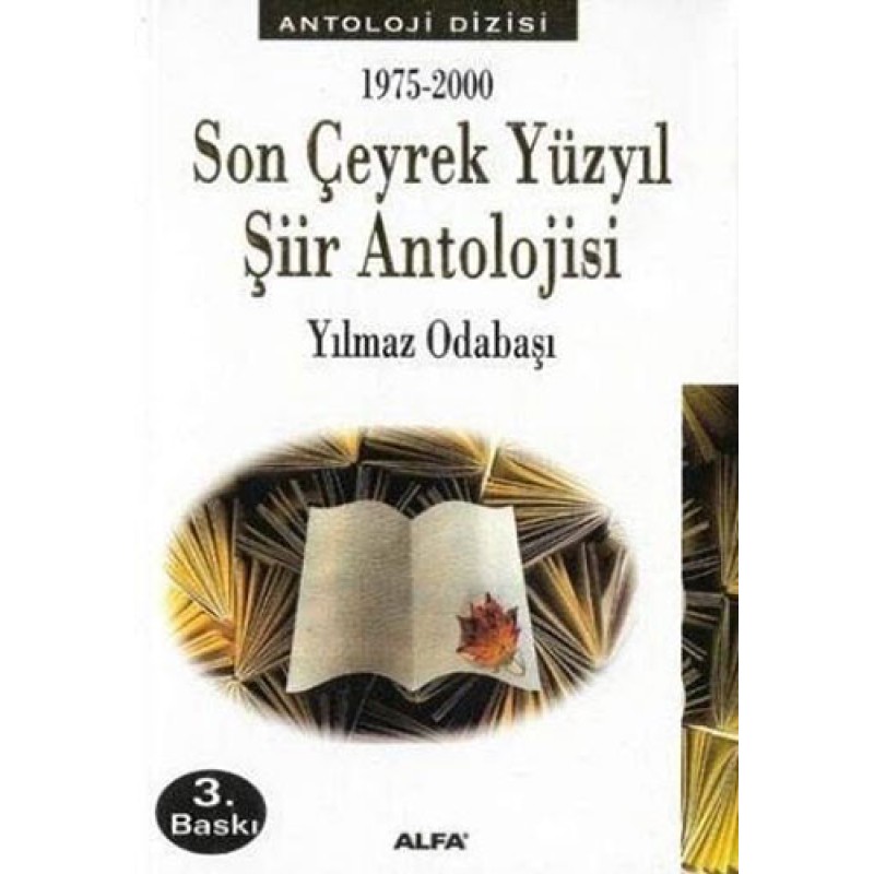 Son Çeyrek Yüzyıl Şiir Antolojisi Son Çeyrek Yüzyıl Şiir Antolojisi
