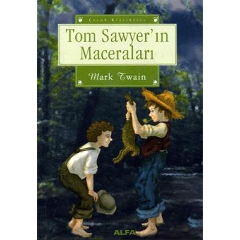 Tom Sawyer’ın Maceraları Tom Sawyer’ın Maceraları