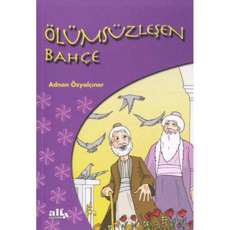 Ölümsüzleşen Bahçe