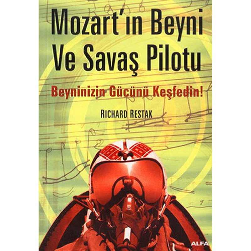 Mozartın Beyni ve Savaş Pilotu