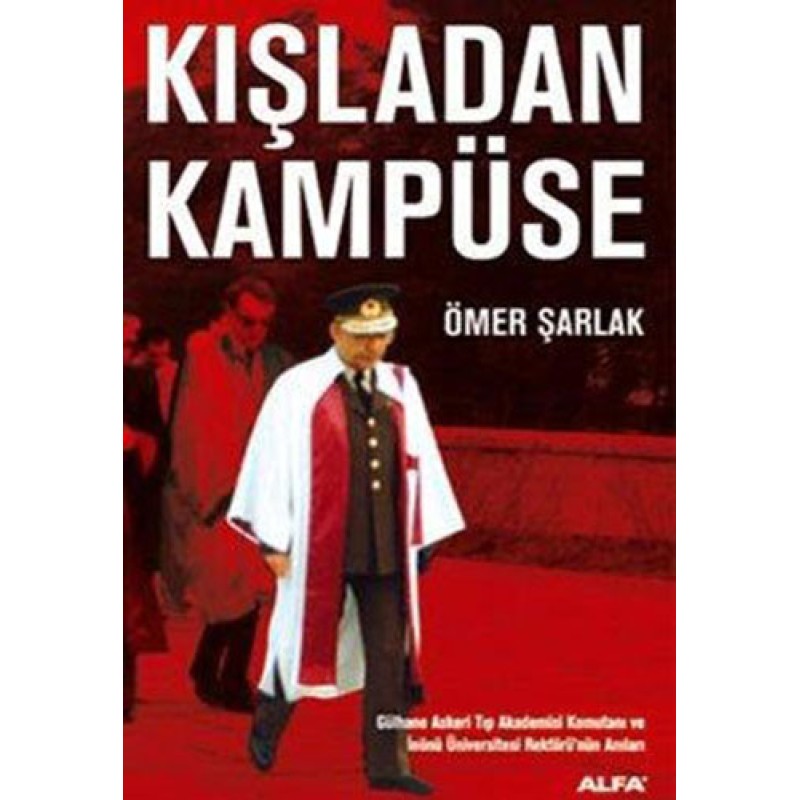 Kışladan Kampüse Kışladan Kampüse