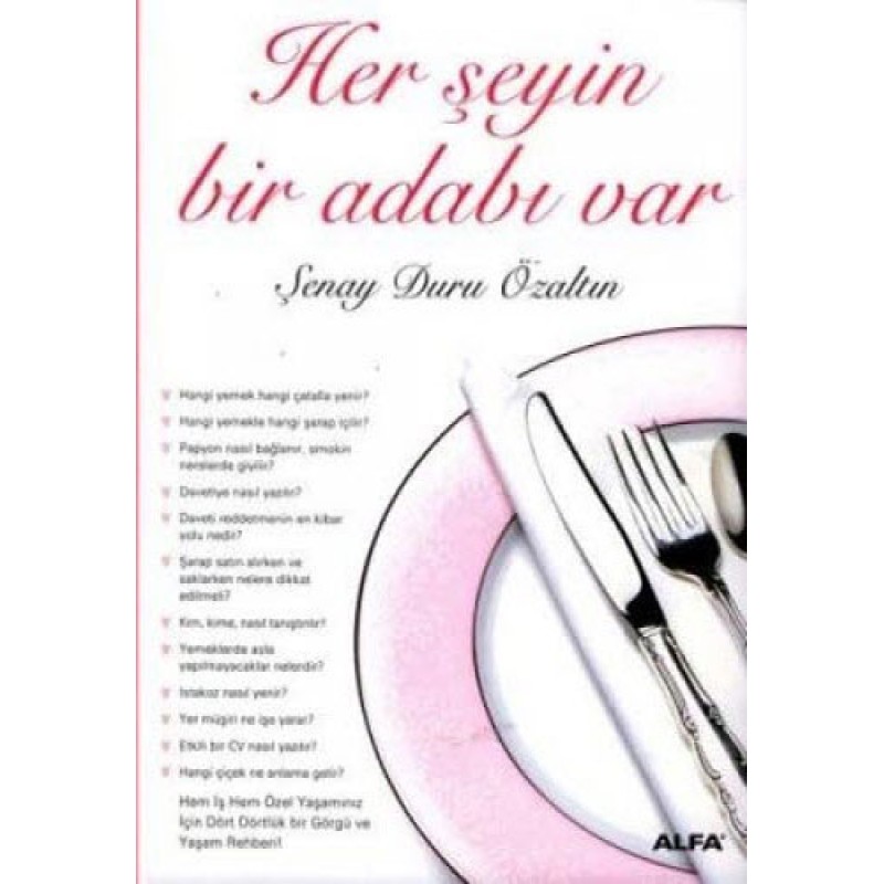 Her Şeyin Bir Adabı Var Her Şeyin Bir Adabı Var
