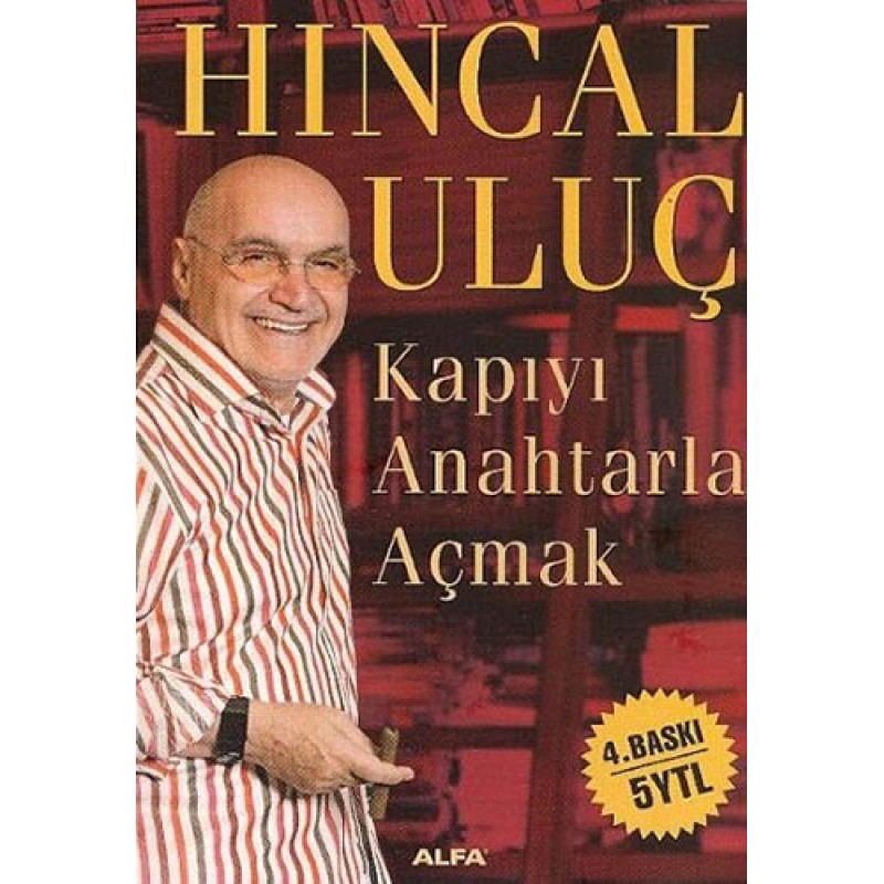 Kapıyı Anahtarla Açmak Kapıyı Anahtarla Açmak