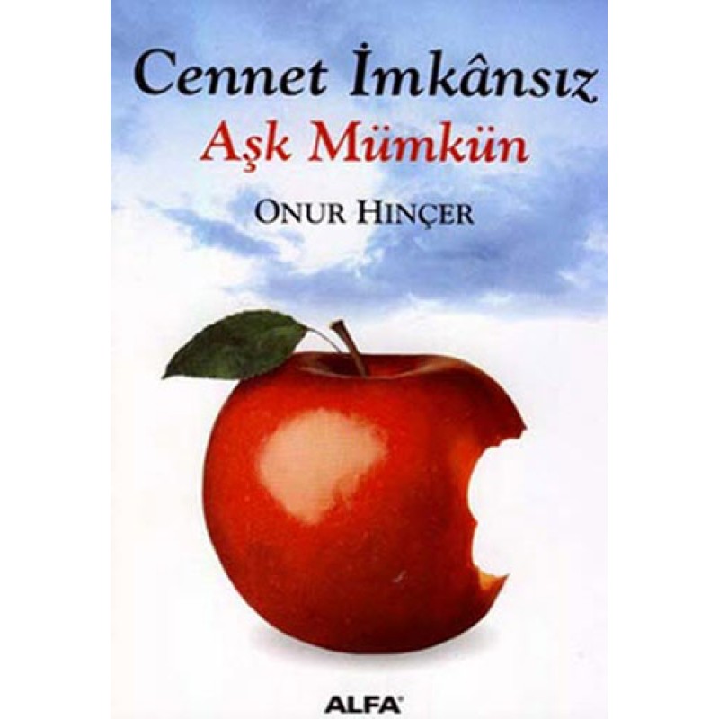 Cennet İmkânsız Aşk Mümkün Cennet İmkânsız Aşk Mümkün