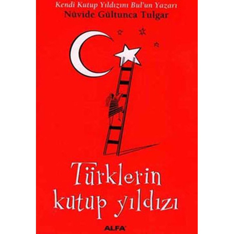 Türklerin Kutup Yıldızı Türklerin Kutup Yıldızı