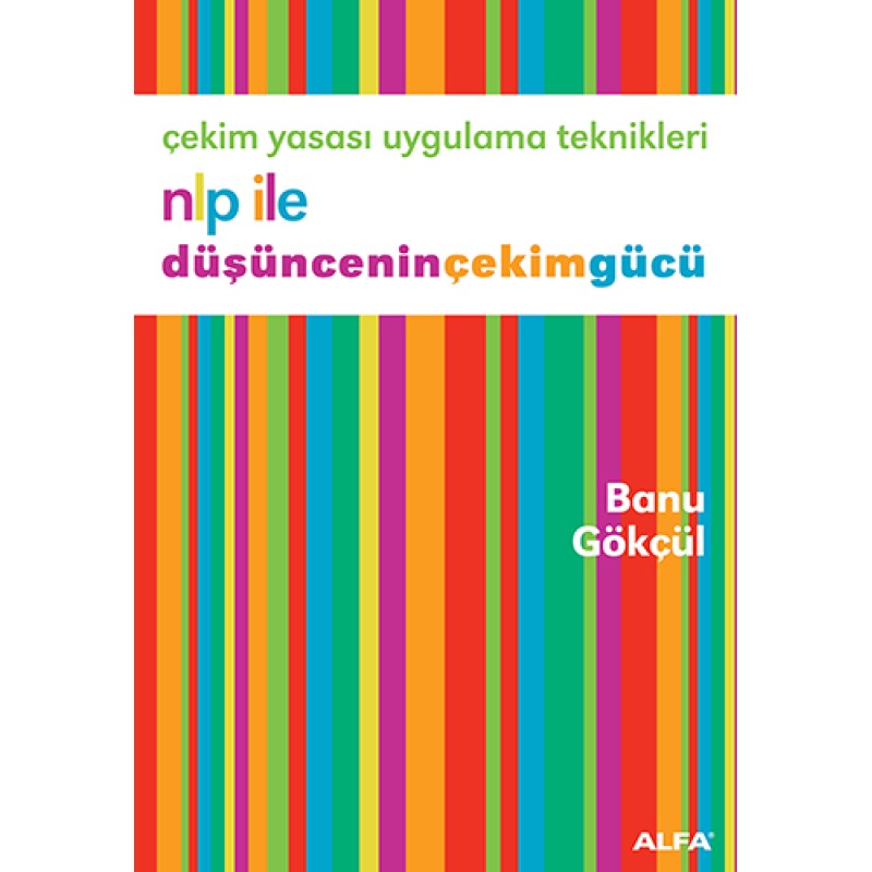 Nlp İle Düşüncenin Çekim Gücü Nlp İle Düşüncenin Çekim Gücü