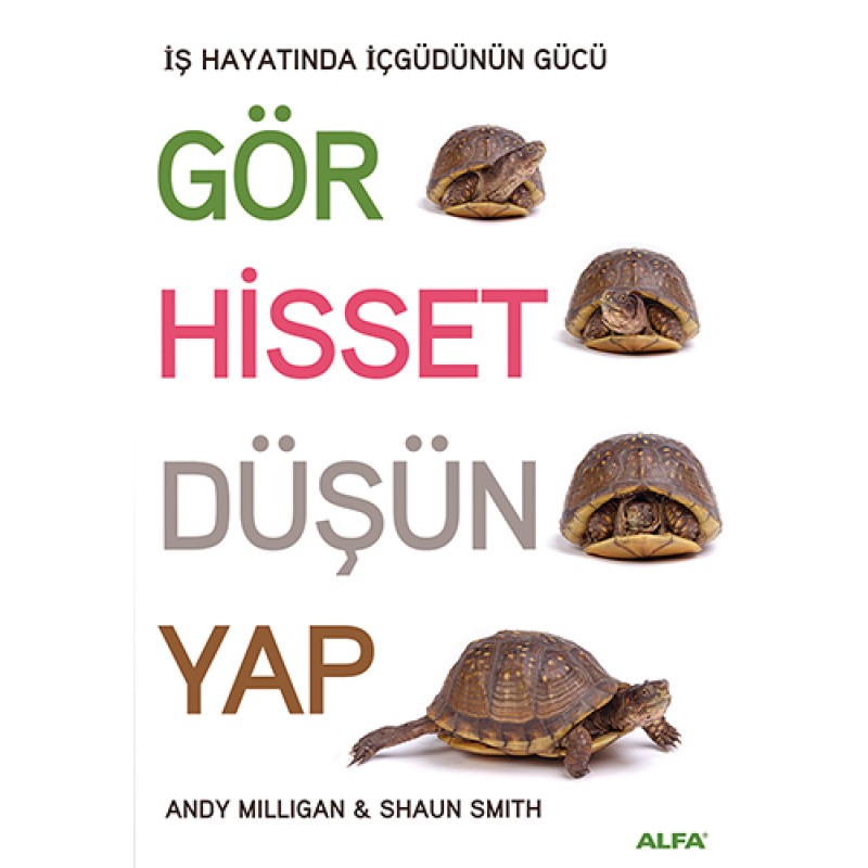 Gör Hisset Düşün Yap Gör Hisset Düşün Yap