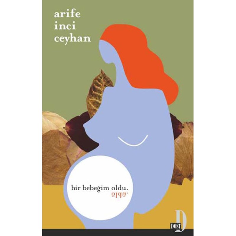 Bir Bebeğim Oldu, Öldü Bir Bebeğim Oldu, Öldü
