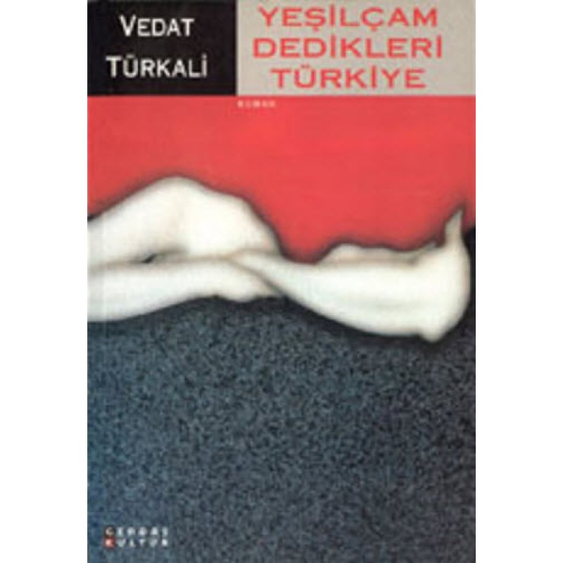 Yeşilçam Dedikleri Türkiye Yeşilçam Dedikleri Türkiye