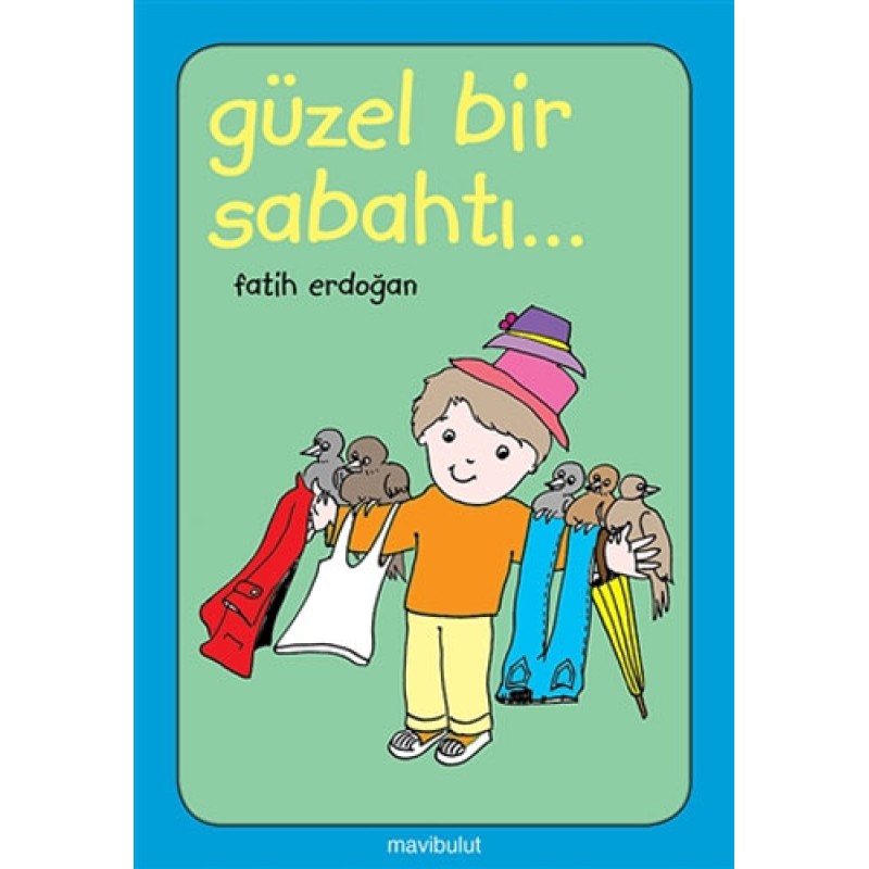 Güzel Bir Sabahtı… Güzel Bir Sabahtı…
