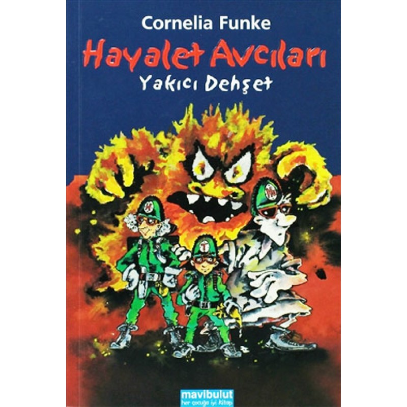Hayalet Avcıları - Yakıcı Dehşet