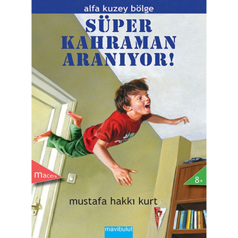 Süper Kahraman Aranıyor! Süper Kahraman Aranıyor!