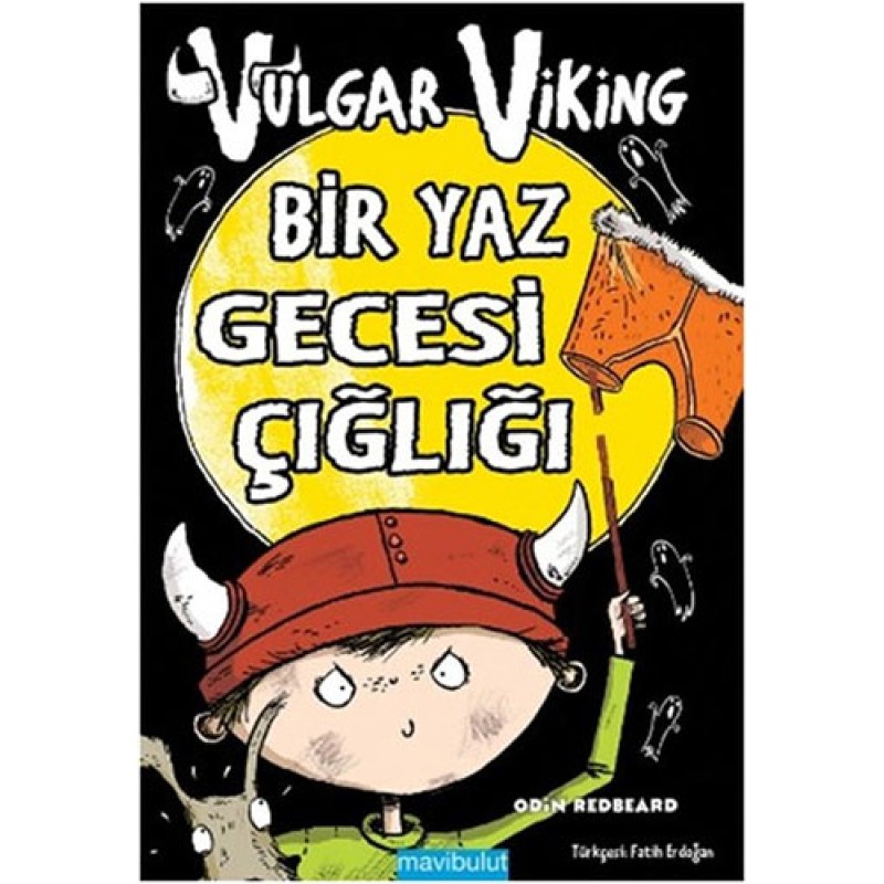 Vulgar Viking - Bir Yaz Gecesi Çığlığı Vulgar Viking - Bir Yaz Gecesi Çığlığı