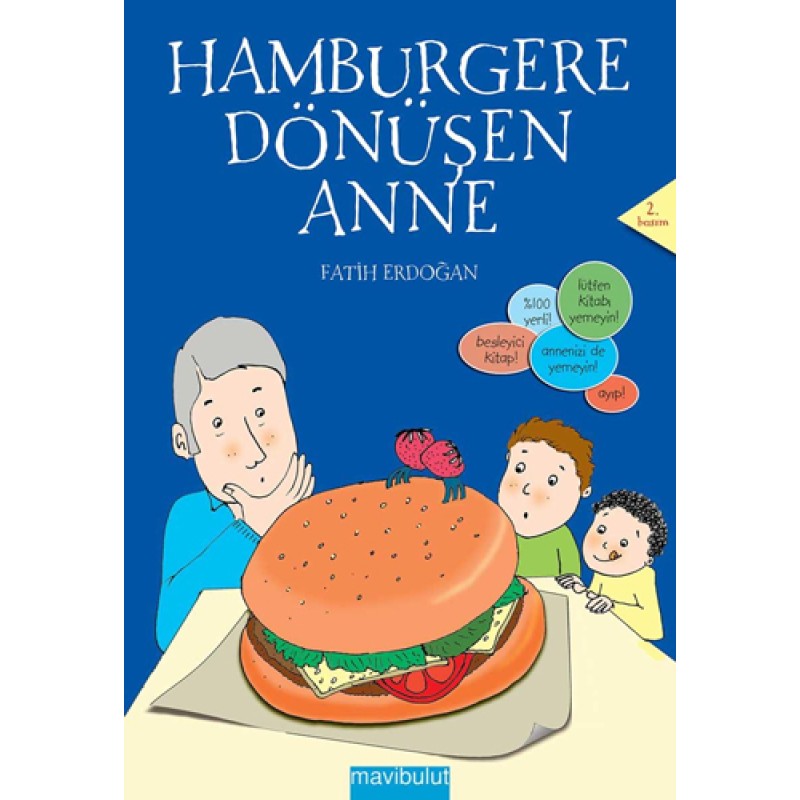 Hamburgere Dönüşen Anne Hamburgere Dönüşen Anne