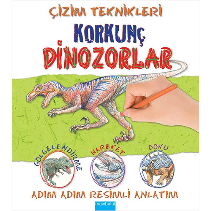 Çizim Teknikleri - Korkunç Dinozorlar