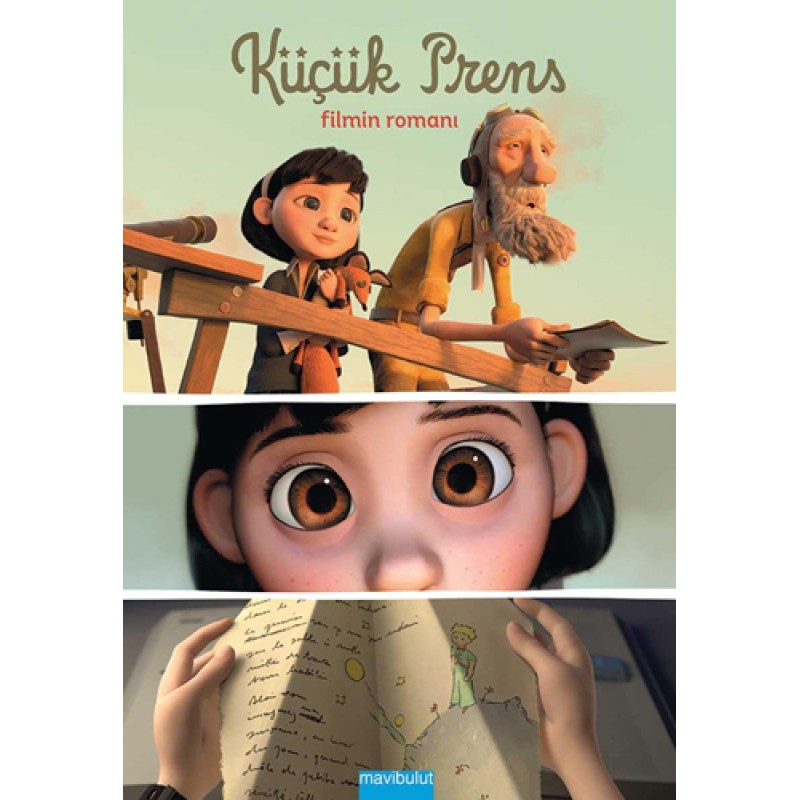 Küçük Prens - Filmin Romanı Küçük Prens - Filmin Romanı