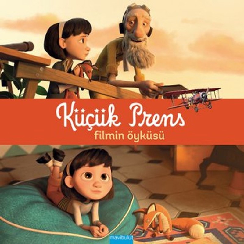 Küçük Prens - Filmin Öyküsü Küçük Prens - Filmin Öyküsü