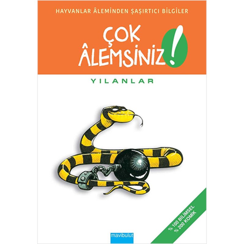Çok Alemsiniz! - Yılanlar Çok Alemsiniz! - Yılanlar