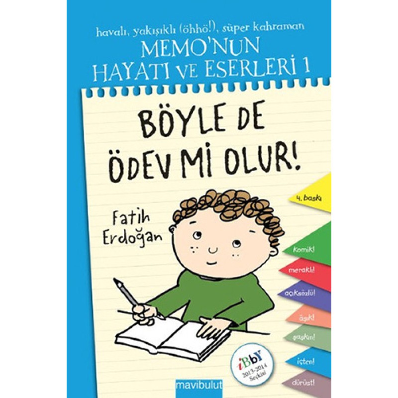 Memo'nun Hayatı ve Eserleri 1 - Böyle de Ödev mi Olur! (Ciltli) Memo'nun Hayatı ve Eserleri 1 - Böyle de Ödev mi Olur! (Ciltli)