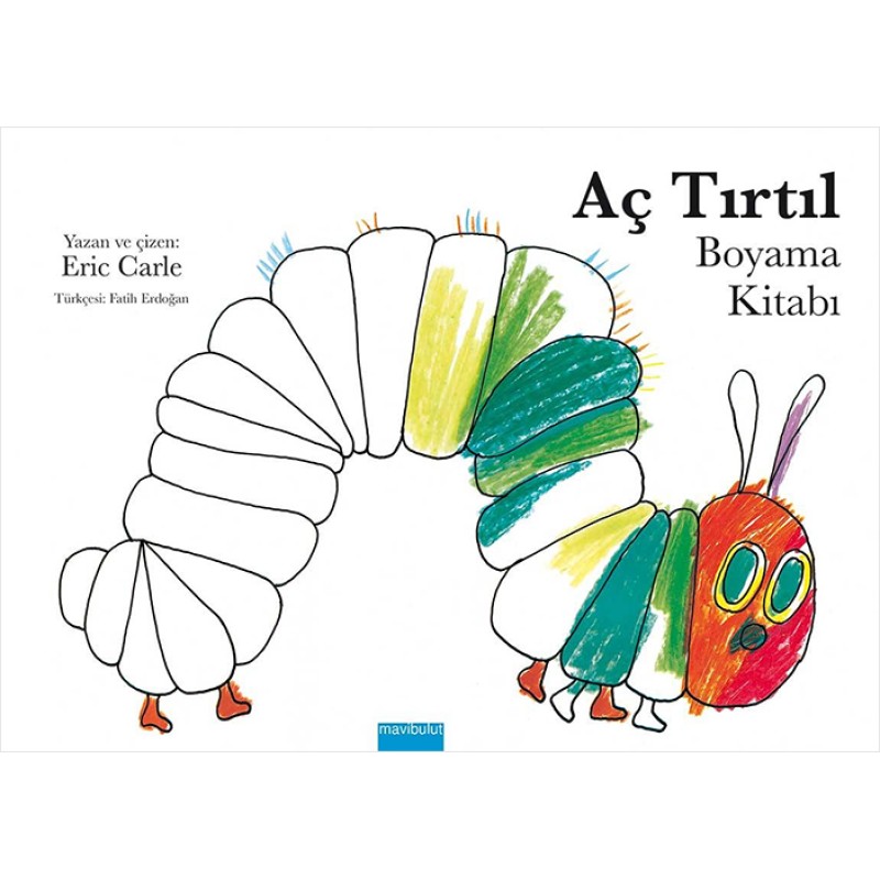 Aç Tırtıl - Boyama Kitabı