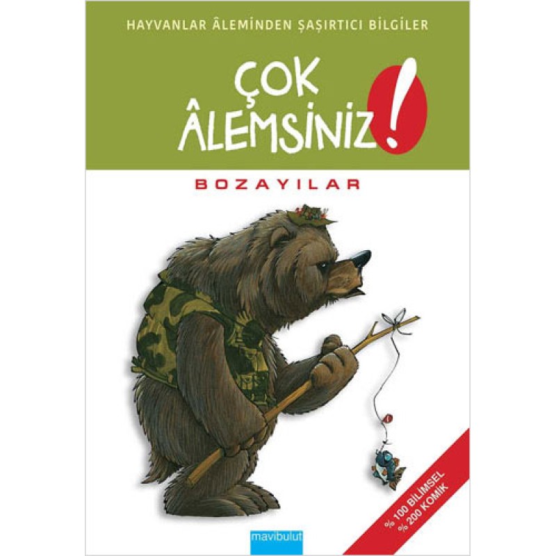 Çok Alemsiniz! - Bozayılar