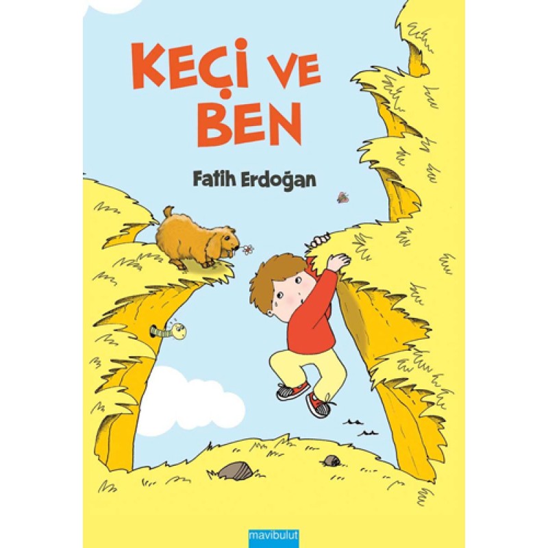 Keçi ve Ben (Ciltli) Keçi ve Ben (Ciltli)