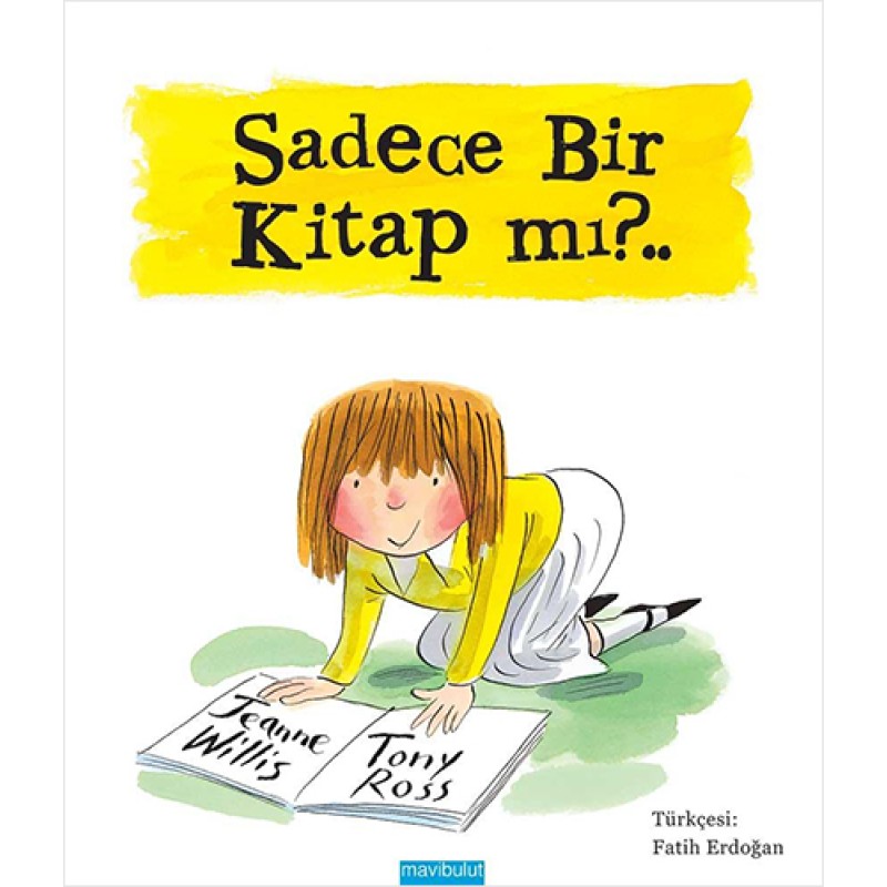 Sadece Bir Kitap mı? Sadece Bir Kitap mı?