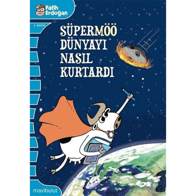 Süpermöö Dünyayı Nasıl Kurtardı ? Süpermöö Dünyayı Nasıl Kurtardı ?