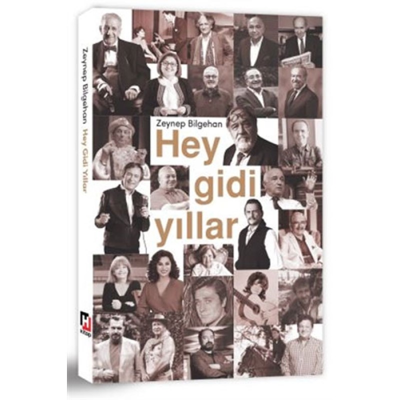 Hey Gidi Yıllar Hey Gidi Yıllar