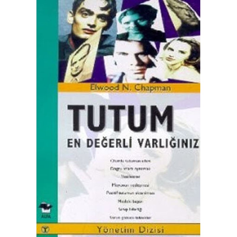 Tutum En Değerli Varlığınız Tutum En Değerli Varlığınız