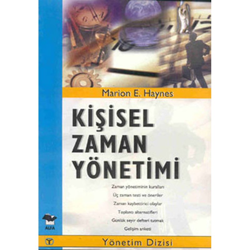 Kişisel Zaman Yönetimi Kişisel Zaman Yönetimi