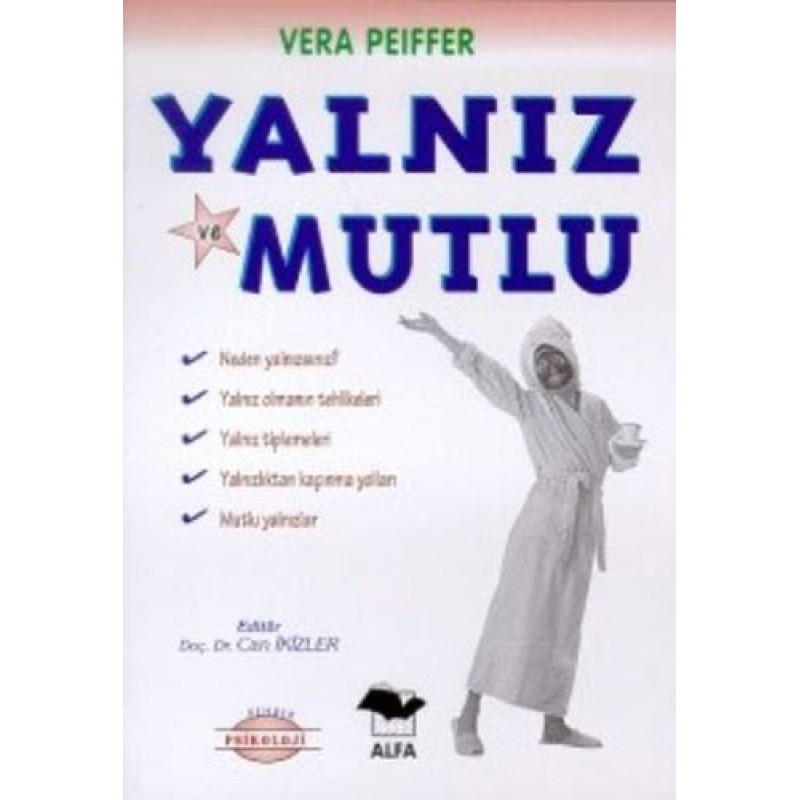 Yalnız ve Mutlu Yalnız ve Mutlu