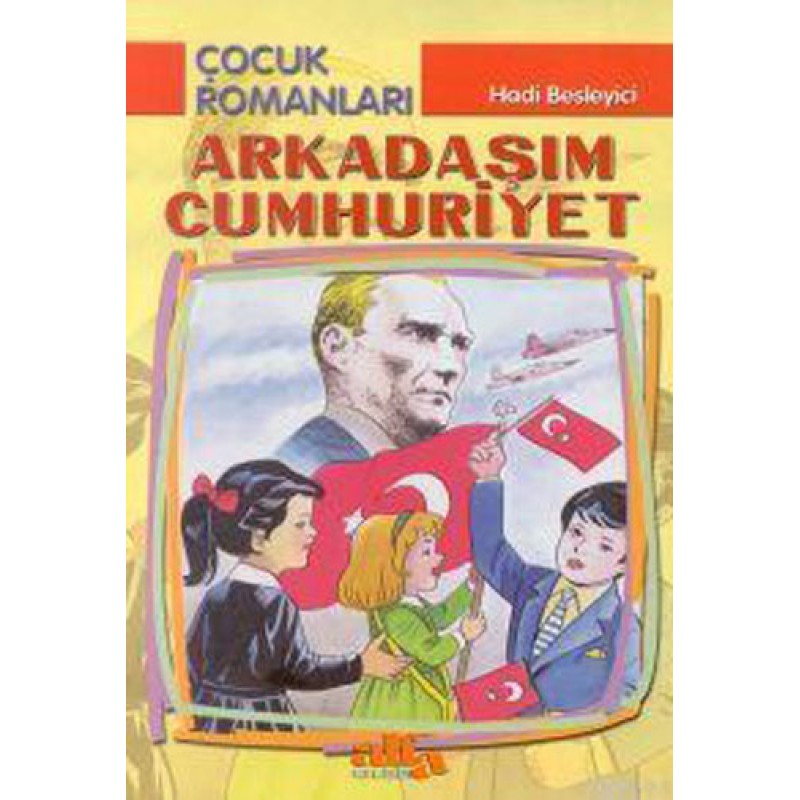 Arkadaşım Cumhuriyet Arkadaşım Cumhuriyet