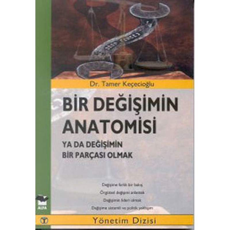 Bir Değişimin Anatomisi Bir Değişimin Anatomisi