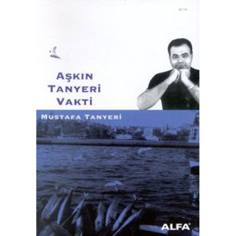 Aşkın Tanyeri Vakti