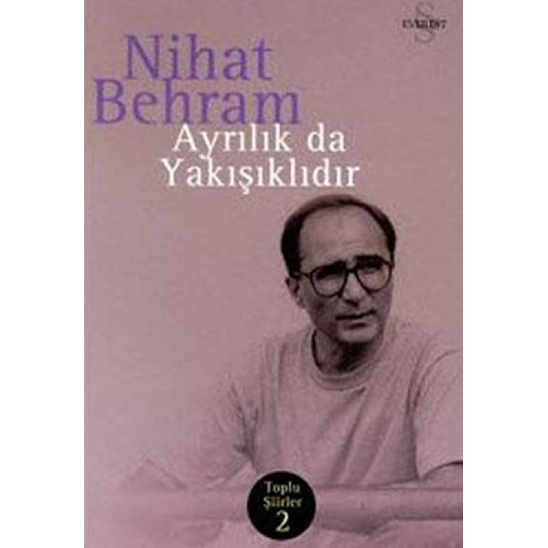 Ayrılık da Yakışıklıdır