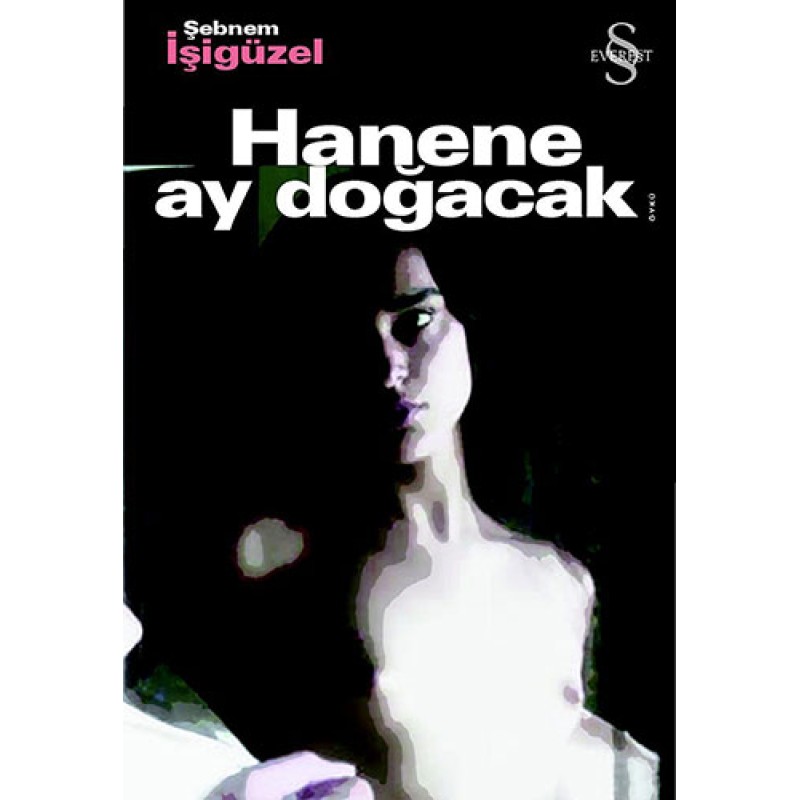 Hanene Ay Doğacak