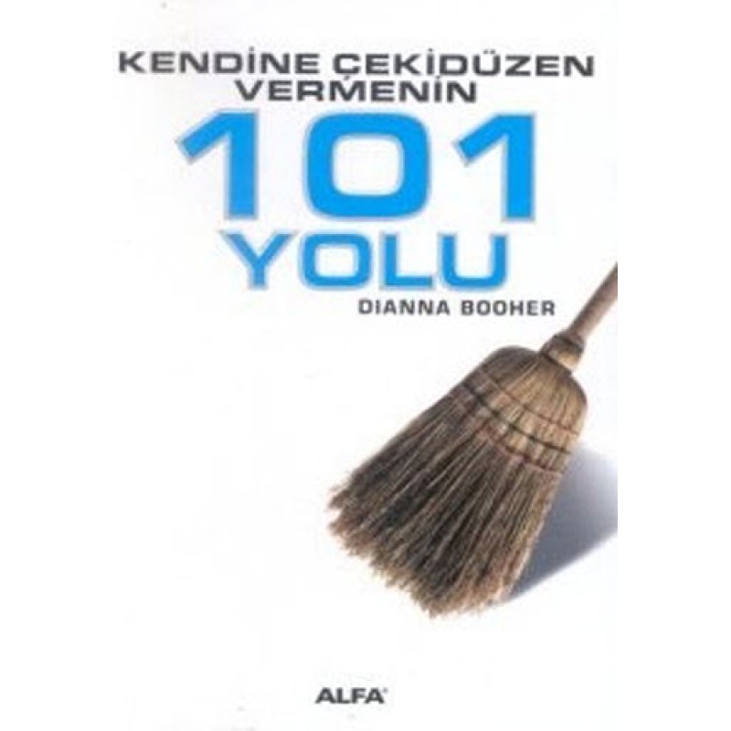 Kendine Çekidüzen Vermenin 101 Yolu Kendine Çekidüzen Vermenin 101 Yolu
