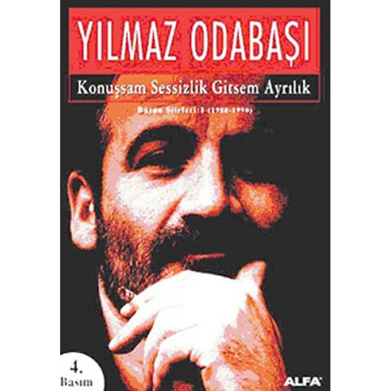 Konuşsam Sessizlik Gitsem Ayrılık Konuşsam Sessizlik Gitsem Ayrılık