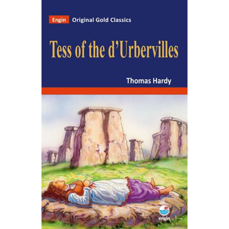 Tess of the d'Urbervilles Tess of the d'Urbervilles