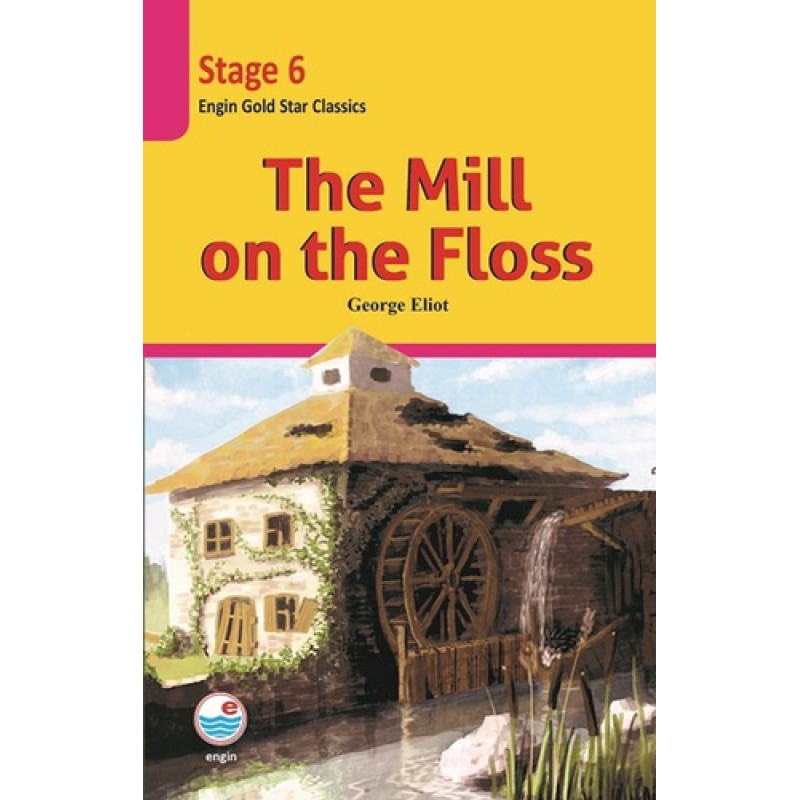 The Mill on the Floss CD'li-Stage 6 The Mill on the Floss CD'li-Stage 6