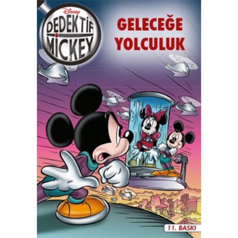 Dedektif Mickey 11 : Geleceğe Yolculuk Dedektif Mickey 11 : Geleceğe Yolculuk