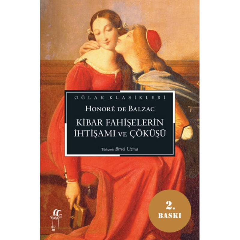 Kibar Fahişelerin İhtişamı ve Çöküşü Kibar Fahişelerin İhtişamı ve Çöküşü