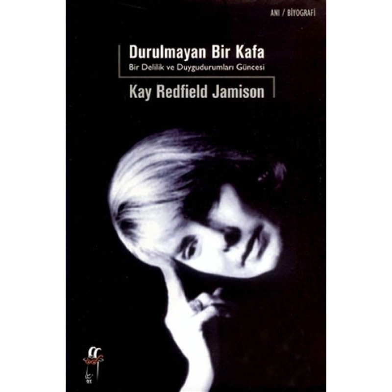 Durulmayan Bir Kafa