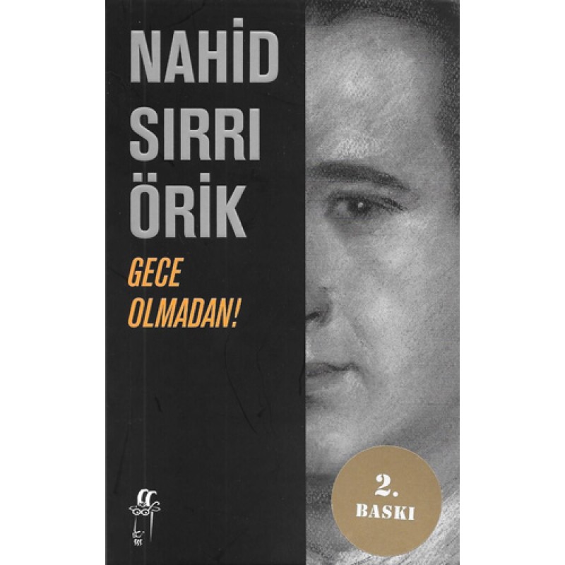 Gece Olmadan!